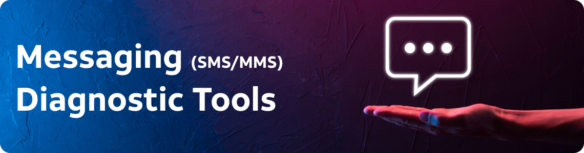Messaging Diagnostic Tools